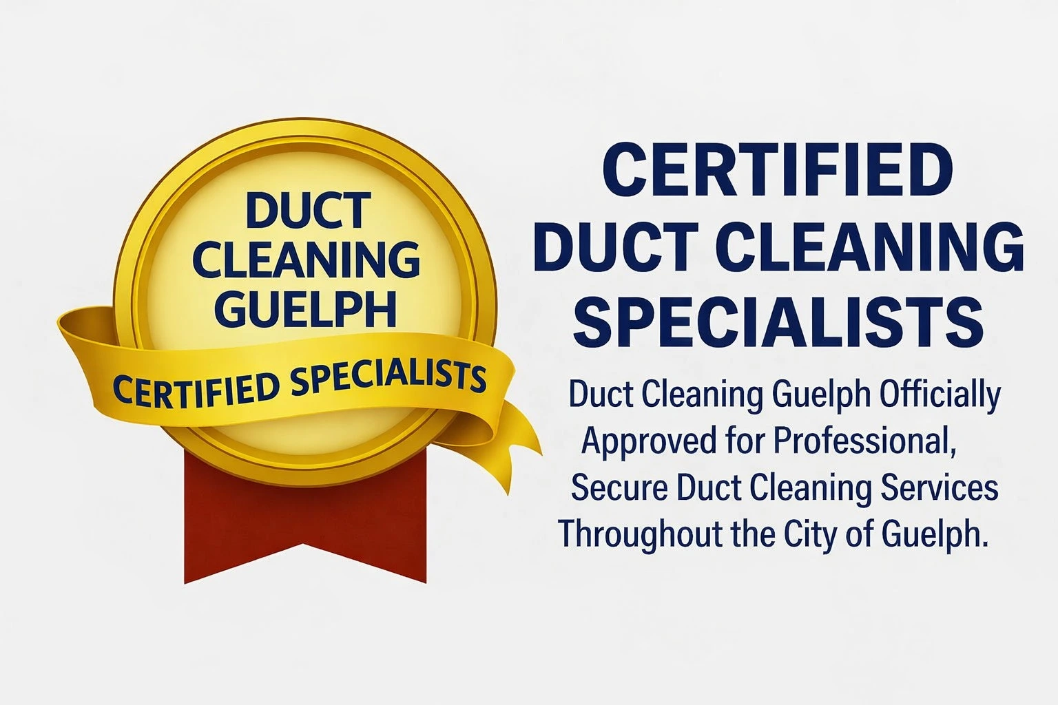 Duct Cleaning in Guelph Certificates